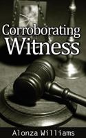 Corroborating Witness 1482523671 Book Cover
