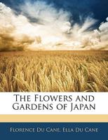 The Flowers and Gardens of Japan 9354007430 Book Cover