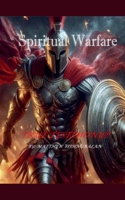 Spiritual Warfare B0FQPHY4JP Book Cover