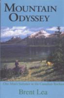 Mountain Odyssey: One Man's Summer in the Canadian Rockies 0921102992 Book Cover