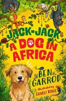 Jack-Jack, a Dog in Africa 1035906740 Book Cover