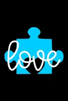 Love: Lined Journal, Autism Awareness, Special Needs Parenting, Mom of an Autistic Child 1670529983 Book Cover