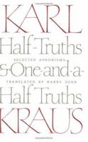 Half-Truths and One-and-a-Half Truths: Selected Aphorisms 0856355801 Book Cover