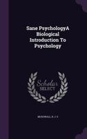 Sane Psychologya Biological Introduction to Psychology 1245610694 Book Cover