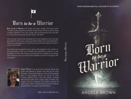 Born to be a Warrior 0997032545 Book Cover