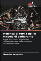 Modifica di tutti i tipi di miscele di carburante (Italian Edition) 6208226570 Book Cover