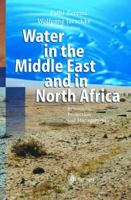 Water in the Middle East and in North Africa: Resources, Protection and Management