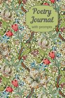 Poetry Journal With Prompts: Prompted Notebook For Poets To Write Poems With 100 Inpirational Writing Prompts For Poetry Composition. 109575680X Book Cover