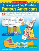 Literacy-Building Booklets: Famous Americans: 25 Reproducible Booklets That Teach About Important Americans and Develop Concepts of Print, Vocabulary, Comprehension, and More! 0545133696 Book Cover