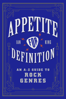 Appetite for Definition: An A-Z Guide to Rock Genres 006268888X Book Cover