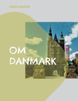 Om Danmark 8743054919 Book Cover