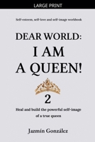 Dear World: I am a Queen! 2 B0GMTNRS51 Book Cover
