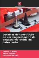 Detalhes de construção de um magnetómetro de amostra vibratória de baixo custo (Portuguese Edition) 6209564089 Book Cover