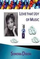 Love That Joy of Music 1480259667 Book Cover