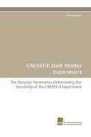Cresst-II Dark Matter Experiment 3838116208 Book Cover