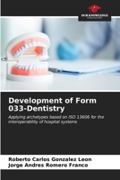 Development of Form 033-Dentistry 6206929329 Book Cover