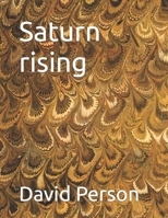 Saturn rising B0CVLS43B5 Book Cover