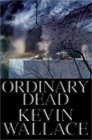 Ordinary Dead 0595261957 Book Cover