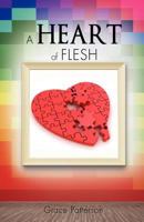 A Heart of Flesh 1622303490 Book Cover