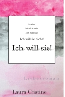 Ich will sie! 3384191714 Book Cover