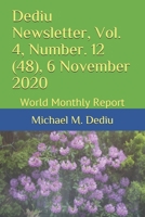 Dediu Newsletter, Vol. 4, Number. 12 (48), 6 November 2020: World Monthly Report 1950999246 Book Cover