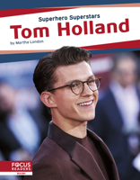 Tom Holland (Superhero Superstars) 1644934469 Book Cover