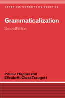 Grammaticalization (Cambridge Textbooks in Linguistics) 0521366844 Book Cover