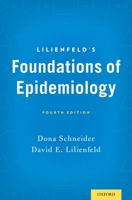 Lilienfeld's Foundations of Epidemiology 0195377672 Book Cover