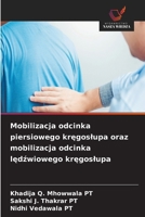 Mobilizacja odcinka piersiowego kregoslupa oraz mobilizacja odcinka ledzwiowego kregoslupa (Polish Edition) 6630291832 Book Cover