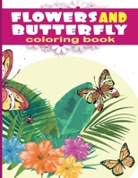 flowers and butterfly coloring pages: 50 Beautiful and Amazing Btterflie And Flower Designs for Relaxation, Fun, and Stress Relief, a great christmas B08PLWB5W4 Book Cover