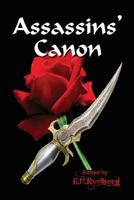 Assassins' Canon: An Anthology of Short Fiction by Up and Coming Authors 0956046967 Book Cover
