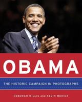 Obama: The Historic Campaign in Photographs 0061733091 Book Cover