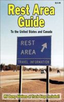 Rest Area Guide to the United States and Canada 0937877441 Book Cover