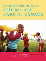 An Introduction to School-Age Care in Canada 0132082012 Book Cover