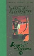 Green Arrow: The Sounds of Violence (Vol. 2) 1563899760 Book Cover