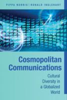 Cosmopolitan Communications: Cultural Diversity in a Globalized World 0521738385 Book Cover
