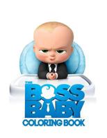 Boss Baby Coloring Book : Coloring Book for Kids and Adults, This Amazing Coloring Book Will Make Your Kids Happier and Give Them Joy 1719582831 Book Cover