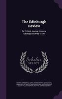 The Edinburgh Review, Volumes 51-80... 1276049285 Book Cover