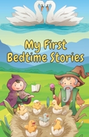 My First Bedtime Stories: A Thrilling Tale Of A Little Chick With An Evil Wizard And A Good Wizard Perfect For Babies Toodlers Kids Boys Girls Ages 3 to 5 And Up B094T3QFRR Book Cover