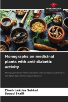 Monographs on medicinal plants with anti-diabetic activity 6208332842 Book Cover