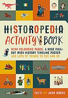 Historopedia Activity Book: With Colouring Pages, a Huge Pull-Out Poster and Lots of Things to See 0717175731 Book Cover