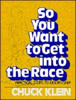 So You Want to Get into the Race 0842360824 Book Cover