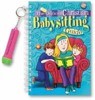 The Official Christian Babysitting Guide with Key Chain 1584110279 Book Cover