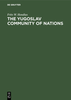 The Yugoslav Community of Nations 3111188302 Book Cover