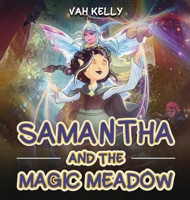 Samantha and the Magic Meadow B0FCRVPP1W Book Cover