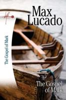 Life Lessons with Max Lucado: Book Of Mark