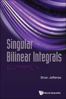Singular Bilinear Integrals 9813207574 Book Cover
