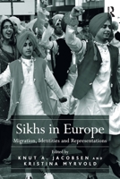 Sikhs in Europe 1138275174 Book Cover