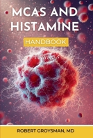 The Complete Long Covid Handbook: MCAS & Histamine: Volume 5 1968686142 Book Cover