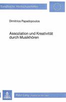 Assoziation Und Kreativitaet Durch Musikhoeren: Vergleichende Untersuchungen Zwischen Jugendlichen Aus Fuenf Unterschiedlichen Sozialen Und Ethnologis 3820473858 Book Cover